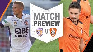 They played well in the recent games and they are enough to battle against perth glory. Hyundai A League Preview Perth Glory V Brisbane Roar A League