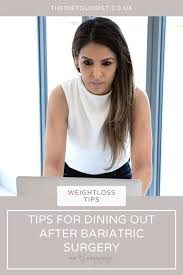 tips for dining out after bariatric surgery