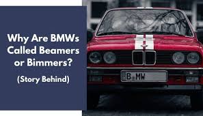 why are bmws called beamers or bimmers