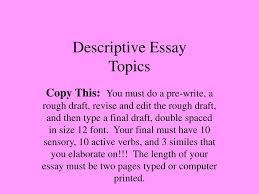 ppt descriptive essay topics