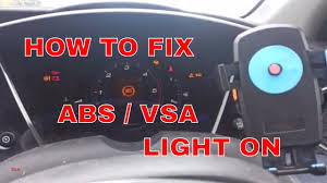 how to fix abs vsa light on on your