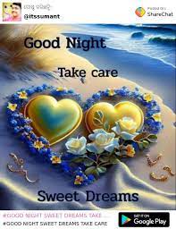GOOD NIGHT SWEET DREAMS TAKE CARE Images • Its--Sumant❤️@9556 (@itssumant)  on ShareChat