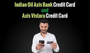 axis vistara credit card
