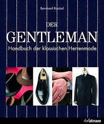 The karaoke universe — gentleman (karaoke version) 03:24. Der Gentleman Handbuch Der Klassischen Herrenmode Bernhard Roetzel Amazon De Bucher
