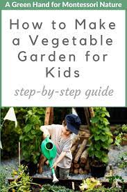 Vegetable Garden For Kids Montessori