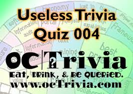 Challenge them to a trivia party! Useless Knowledge Trivia Quiz 004 Octrivia Com