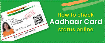 aadhaar card status aadhaar