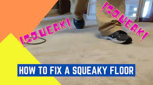 how to repair squeaky floors through