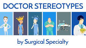 doctor stereotypes by surgical