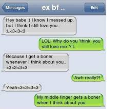 Since what she's really looking for here is your attention, it's a fantastic opportunity to work on your texting. Hilarious Response To Your Ex Text Ever That Make Your Day Hilarious Autocorrects