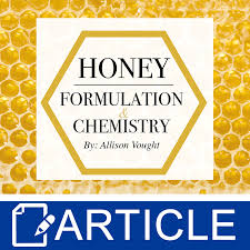 honey formulation chemistry