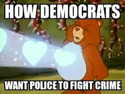Blue Lives Matter - Yes, we know all Democrats do not think this way... but  enough do to warrant this meme...and it's just funny. | Facebook