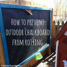 outdoor chalkboard from rotting