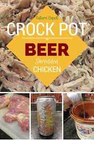Soy sauce, chicken leg quarters, italian dressing, apricot preserves and 1 more. Crock Pot Recipe Beer Shredded Chicken Future Expat