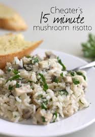 cheater s 15 minute mushroom risotto
