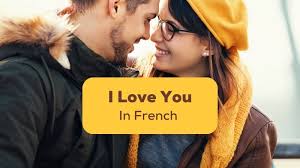 how to say i love you in french the 10