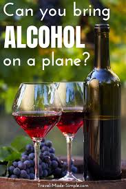 Can You Bring Alcohol On A Plane Travel Made Simple
