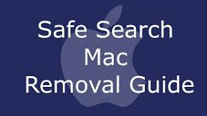 safe search mac removal guide you