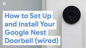 How to Set Up and Install Your Google Nest Doorbell (Wired) - YouTube