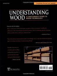 Bruce hoadley, 2000, crafts & hobbies, 280 pages. Understanding Wood A Craftsman S Guide To Wood Technology R Bruce Hoadley 9781561583584 Amazon Com Books
