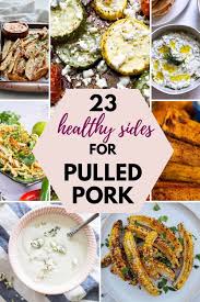 23 healthy sides for pulled pork