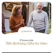 37 impeccable 70th birthday gifts for men