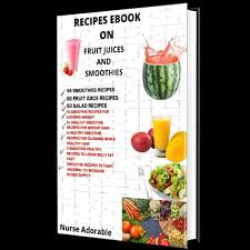 smoothie and juice recipes ebook