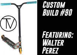 So this means, if you got some. Custom Build 90 The Vault Pro Scooters