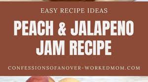 peach jalapeno jam recipe with pectin