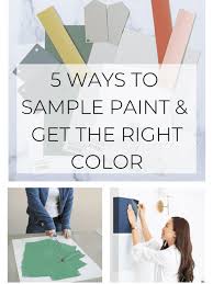 5 Ways To Sample Paint Get The Color