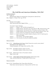 unit syllabus ap u s history fall 2011 unit 4 syllabus chapter 28 12 days the cold war and american globalism 1945 1961 reading assignments text chapter 28