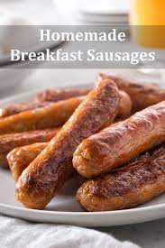 homemade breakfast sausages easy and