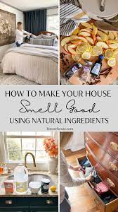 house smell good naturally