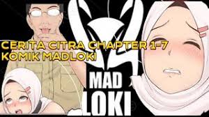 Seluruh komik madloki dalam satu file full comic. Komik Mad Loki Cerita Citra Full Link Download Di Bawah Youtube