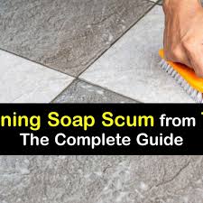 guide for removing soap s from tiles