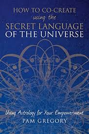 How To Co Create Using The Secret Language Of The Universe