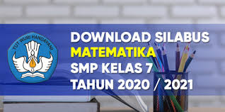 Buku matematika smp kelas 7 semester 2 k13. Silabus Matematika K13 Tingkat Smp Kelas 7 Semester 1 Dan 2 Tahun 2020 2021 Tekno Banget
