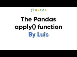 the pandas apply function be on the
