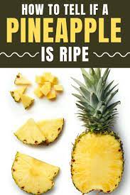 how to tell if a pineapple is ripe 4