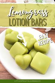 how to make lemongr lotion bars