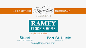 luxury flooring only at ramey floor
