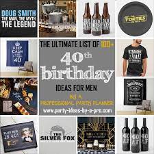 40th birthday ideas for men