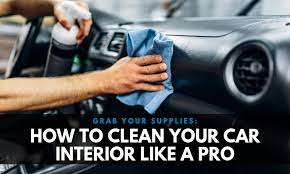 how to clean your car interior like a