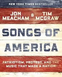 Songs Of America Patriotism Protest And The Music That
