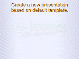 create a new presentation based on