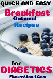 One great option is to eat a great deal of vegetables and fruits, which are heavy in nutrition but light in calories. Breakfast Oatmeal Recipes For Diabetics Or Prediabetic Breakfast Oatmeal Recipes Diabetic Recipes Oatmeal Recipes