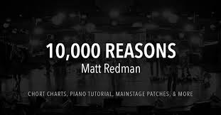 10 000 Reasons Bless The Lord Lyrics Chords Matt Redman