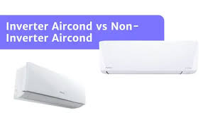 air cond inverter vs non inverter