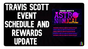 Travis scott fortnite astronomical tour saturday, april 25 12 a.m. Travis Scott Event Schedule And Rewards Update Fortnite Chapter 2 Astronomical Youtube