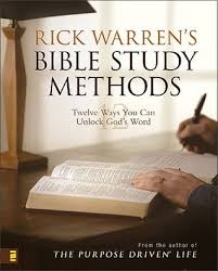 Rick Warrens Bible Study Methods Twelve Ways You Can